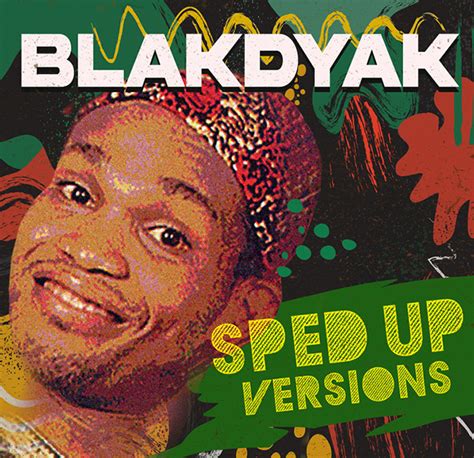 blakdyak|blackjack songs.